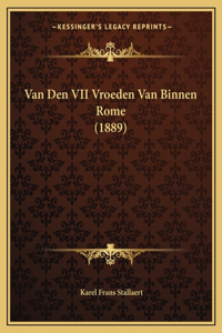 Van Den VII Vroeden Van Binnen Rome (1889)