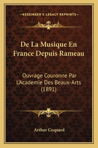 De La Musique En France Depuis Rameau