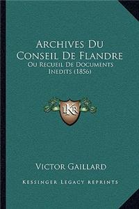 Archives Du Conseil De Flandre