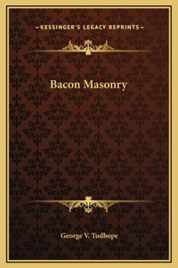 Bacon Masonry