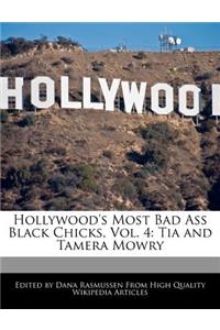 Hollywood's Most Bad Ass Black Chicks, Vol. 4