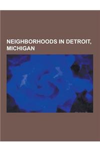 Neighborhoods in Detroit, Michigan