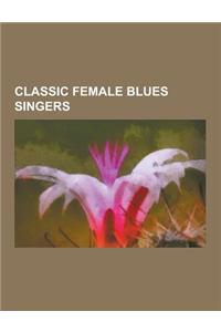Classic Female Blues Singers