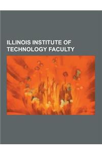 Illinois Institute of Technology Faculty
