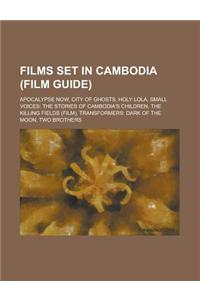 Films Set in Cambodia (Film Guide)