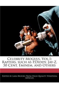 Celebrity Moguls, Vol.1