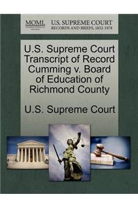 U.S. Supreme Court Transcript of Record Cumming V. Board of Education of Richmond County