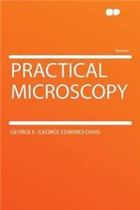Practical Microscopy