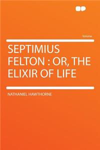 Septimius Felton