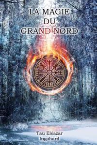 Magie Du Grand Nord