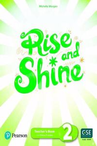 Rise and Shine Level 2 Teacher's Book with Pupil's eBook, Activity eBook, Presentation Tool, Online Practice and Digital Resources