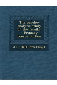 The Psycho-Analytic Study of the Family;