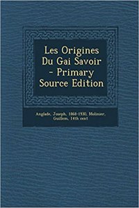 Les Origines Du Gai Savoir