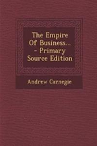 The Empire of Business...