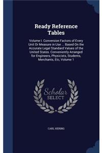 Ready Reference Tables