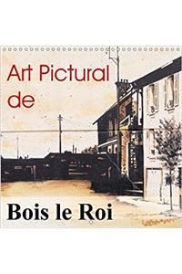 Art Pictural De Bois Le Roi 2018