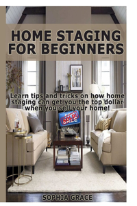 Home Staging for Beginners
