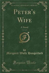 Peter's Wife, Vol. 3 of 3