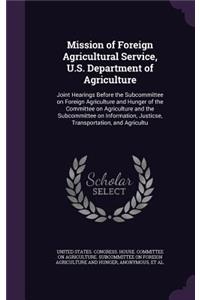 Mission of Foreign Agricultural Service, U.S. Department of Agriculture