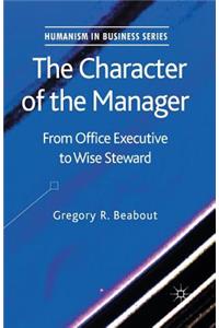 Character of the Manager