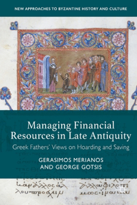 Managing Financial Resources in Late Antiquity