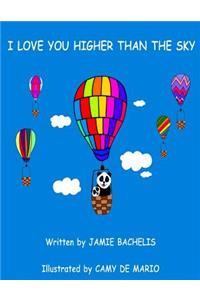 I Love You Higher Than the Sky