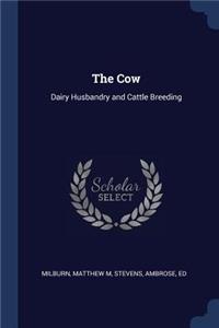 The Cow