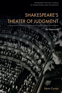 Shakespeare’s Theater of Judgment