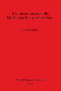 Il Territorio Calatino Nella Sicilia Imperiale E Tardoromanma