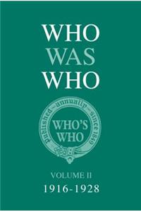 Who Was Who Volume II (1916-1928)