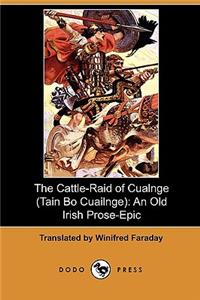 Cattle-Raid of Cualnge (Tain Bo Cuailnge)
