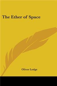 The Ether of Space