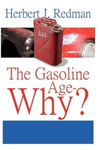Gasoline Age-Why?