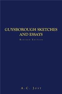 Guysborough Sketches and Essays Revised Edition