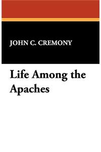 Life Among the Apaches