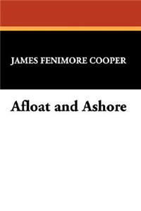 Afloat and Ashore