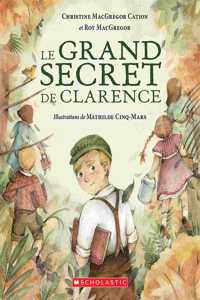 Le Grand Secret de Clarence