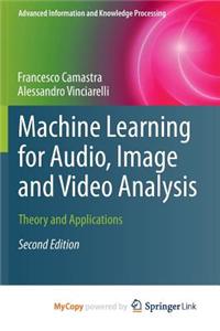 Machine Learning for Audio, Image and Video Analysis