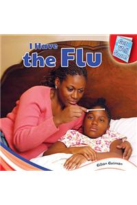 I Have the Flu