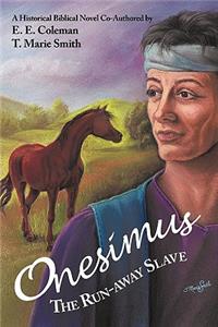 Onesimus the Run-Away Slave