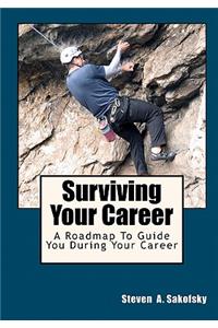 Surviving Your Career