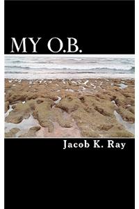 My O.B.