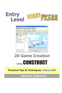 Entry Level 2D Game Creation using CONSTRUCT