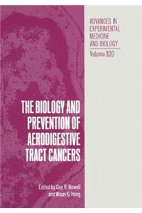 Biology and Prevention of Aerodigestive Tract Cancers