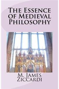Essence of Medieval Philosophy