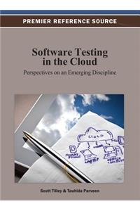 Software Testing in the Cloud