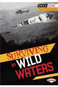 Surviving in Wild Waters