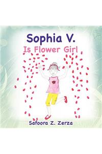 Sophia V. Is Flower Girl