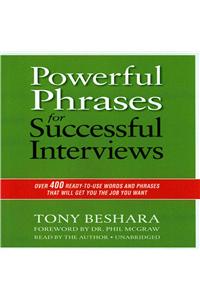 Powerful Phrases for Successful Interviews