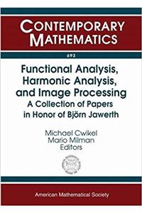 Functional Analysis, Harmonic Analysis, and Image Processing